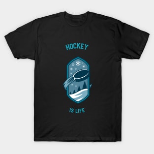 Hockey is Life T-Shirt